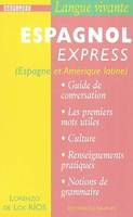 Espagnol express, langue vivante, nouveauté et Espagne et Amérique latine