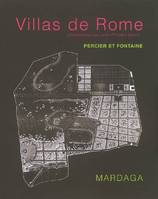 Villas de Rome, Choix des plus célèbres maisons de plaisance de Rome et de ses environs