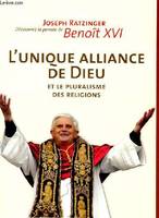 Unique alliance de dieu et le pluralisme des religions ned