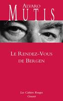 Le rendez-vous de Bergen