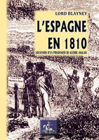 L'Espagne en 1810, Souvenirs d'un prisonnier de guerre anglais