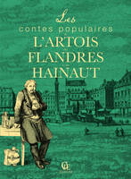 Les contes populaires de l'Artois des Flandres et du Hainaut
