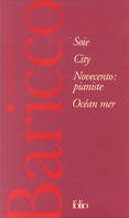 City - Soie - Novecento : pianiste - Océan mer, City, Soie, Novecento, Océan mer