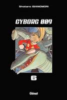 6, Cyborg 009 - Tome 06