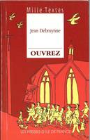 Mille textes - ouvrez, textes de réflexion et de méditation à l'usage de toute communauté chrétienne pour la liturgie et l'animation de temps de prière