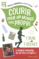 Courir pour un monde plus propre