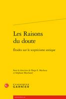 Les Raisons du doute, Études sur le scepticisme antique