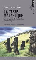 La Terre magnétique, Les errances de Rapa Nui, l'île de Pâques