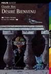 DESIRE BIENVENU ( EPUISE )