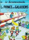 Le Scrameustache ., 10, LE SCRAMEUSTACHE - NO 10: LE PRINCE DES GALAXIENS