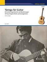 Tárrega for Guitar, 40 Œuvres originales et arrangements faciles. guitar.