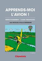 Apprends-moi l'avion !, Perfectionnement, cours théoriques