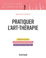 Pratiquer l'art-thérapie