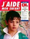 J'aide mon enfant CM2 : Français / Mathématiques, CM2