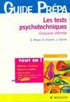 Les tests psychotechniques. Concours infirmier, concours infirmier