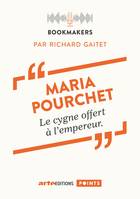 Points Maria Pourchet, une écrivaine au travail, Bookmakers