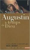 Saint Augustin, Le Temps de Dieu
