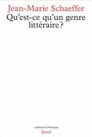 Qu'est-ce qu'un genre littéraire ?