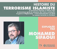 HISTOIRE DU TERRORISME ISLAMISTE