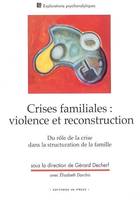 Crises familiales, violence et reconstruction