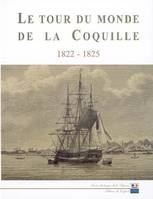 Le tour du monde de La Coquille, 1822-1825