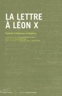 LETTRE A LEON X (LA)