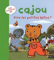 Mes premières BD Cajou, 1, CAJOU VIVE LES PETITES BETES