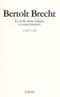 Histoires ., [2], La Vieille Dame indigne et autres histoires (1928-1948), et autres histoires