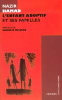 L'Enfant adoptif et ses familles