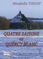 Les Quatre Saisons en Quercy Blanc, roman