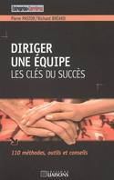 Diriger une équipe, Les clés du succès.