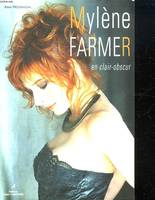 MYLENE FARMER EN CLAIR OBSCUR, en clair-obscur