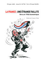 La France : une étrange faillite, Vers un 1940 économique