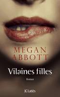 Vilaines filles, roman