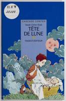 TETE DE LUNE, et autres contes de la nuit