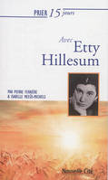 PRIER 15 JOURS AVEC Etty Hillesum NED