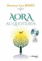 Aora au quotidien