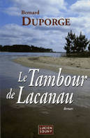 Le tambour de Lacanau