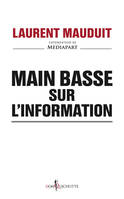 Main basse sur l'information