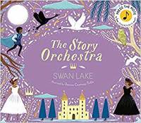 The Story Orchestra Swan Lake /anglais