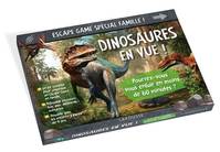 Dinosaures en vue ! / escape game spécial famille !
