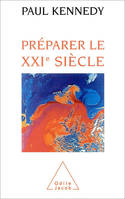 Préparer le XXIe siècle