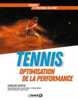 Tennis, Optimisation de la performance