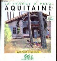 La France à vélo., La France à vélo - Aquitaine