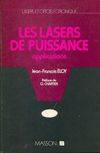 Les lasers de puissance : Applications, applications