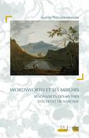 Wordsworth et ses miroirs, Résonances des mythes d’Écho et de Narcisse