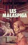 Les Malaspiga, roman