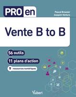 Pro en Vente B to B, 56 outils et 11 plans d'action