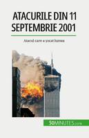 Atacurile din 11 septembrie 2001, Atacul care a șocat lumea