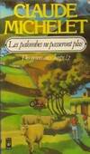 Des grives aux loups., 2, Des grives aux loups Tome II : Les palombes ne passeront plus